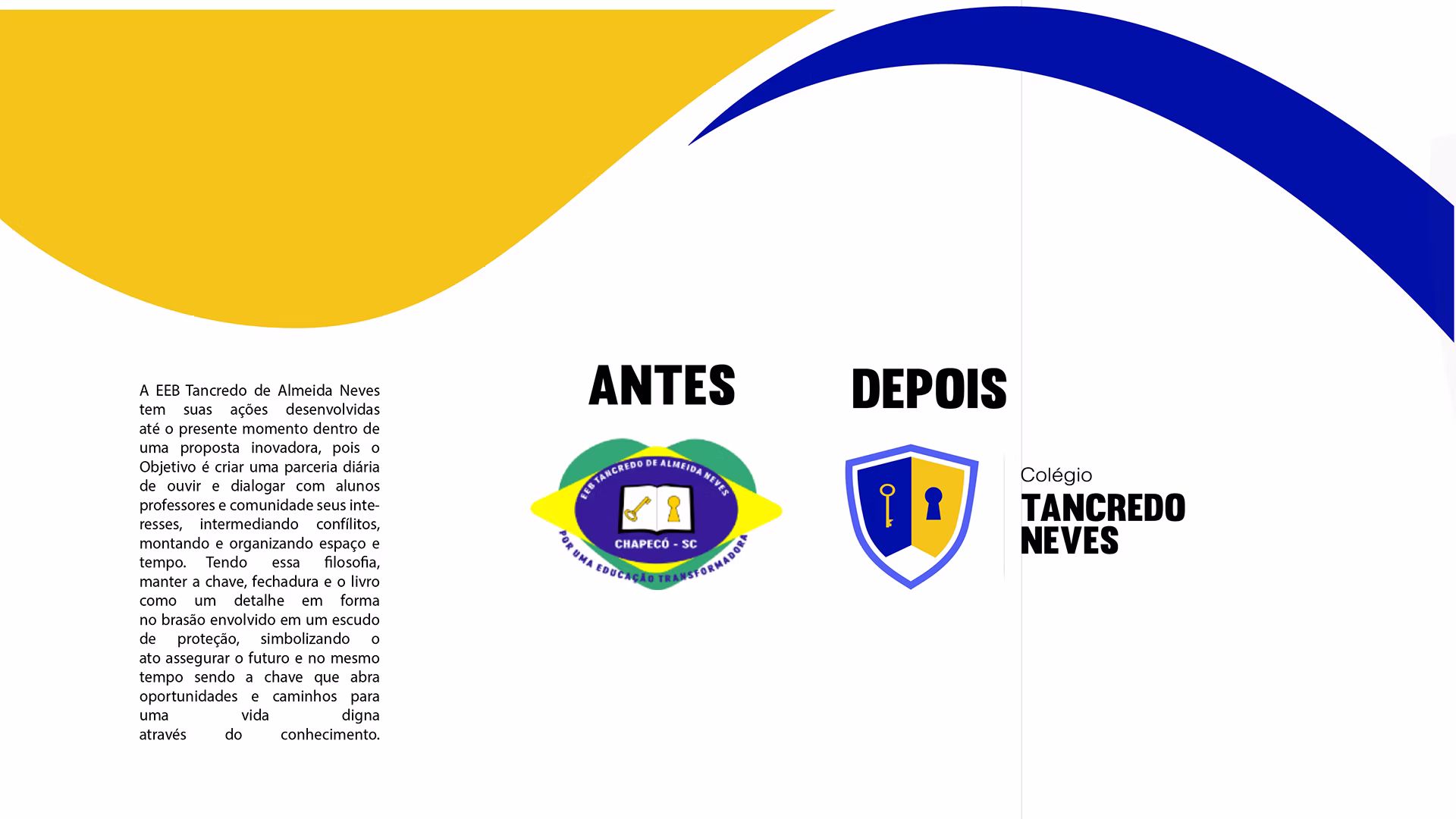 EEB Tancredo de Almeida Neves — imagem 4